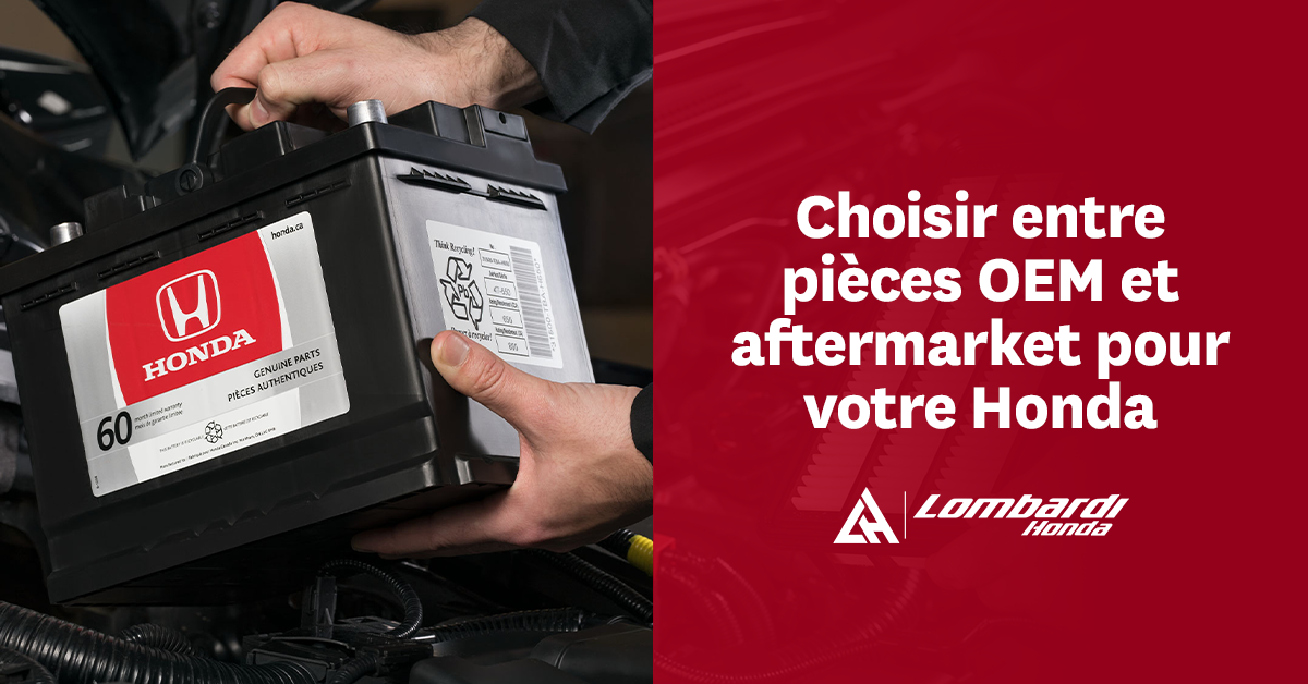 Choisir entre pièces OEM et aftermarket pour votre Honda