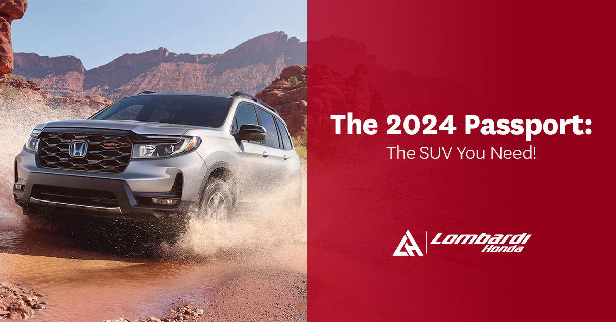 The 2024 Passport: The SUV You Need!
