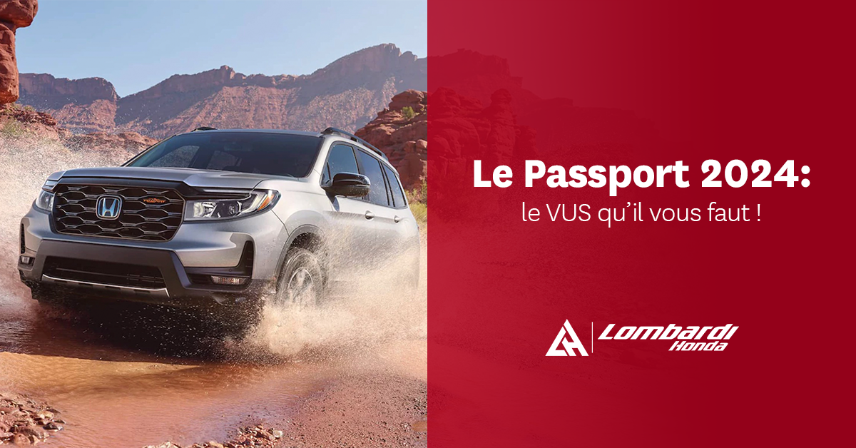 https://www.lombardihonda.com/storage/app/media/blogs/2024-04/LombH-Passport2024-B-04-FR.webp - image