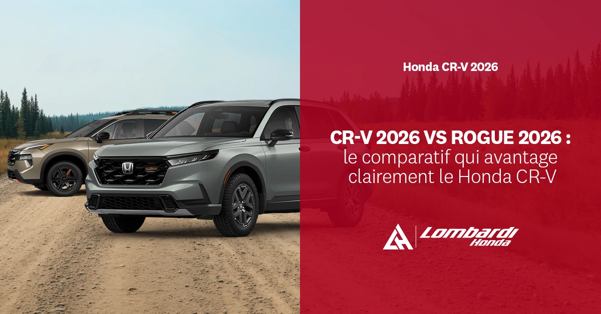 CR-V 2026 vs Rogue 2026 : le comparatif qui avantage clairement le Honda CR-V