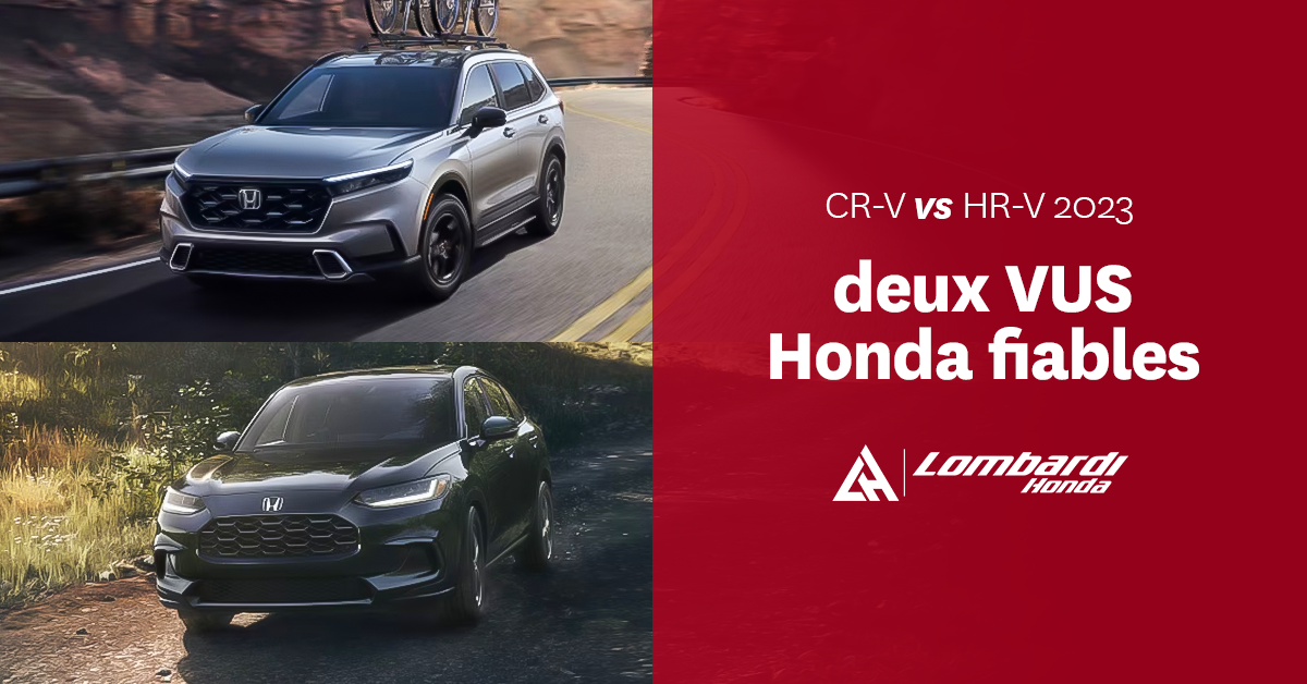 Honda CR-V vs HR-V 2023 : duo fiable de SUV Honda