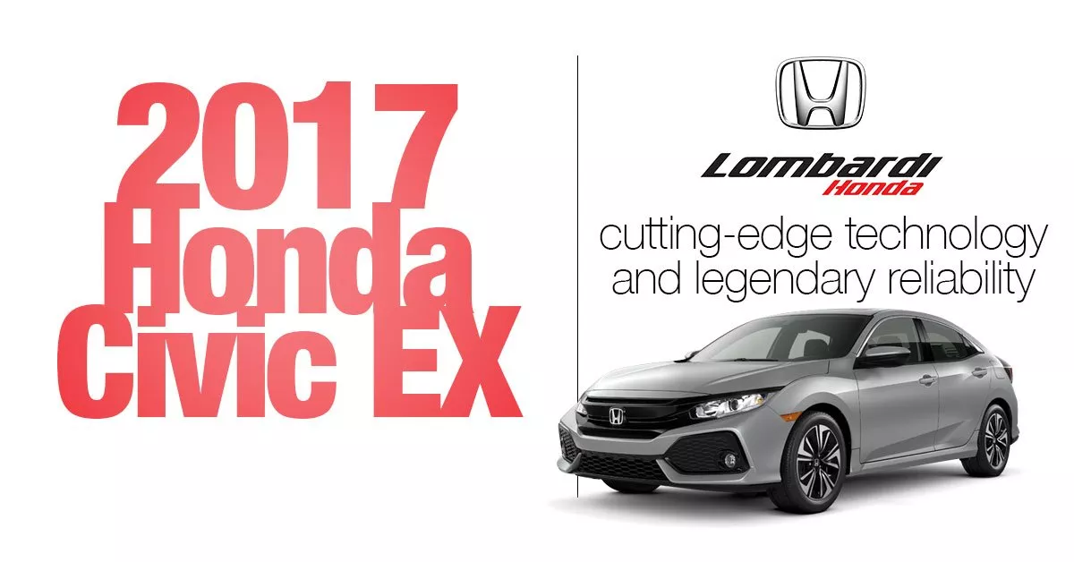 2017 Honda Civic EX: advanced tech & legendary reliability