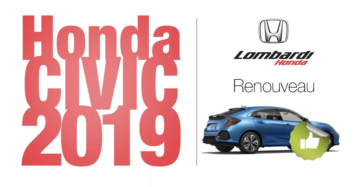 La Honda Civic 2019 : un modèle toujours séduisant