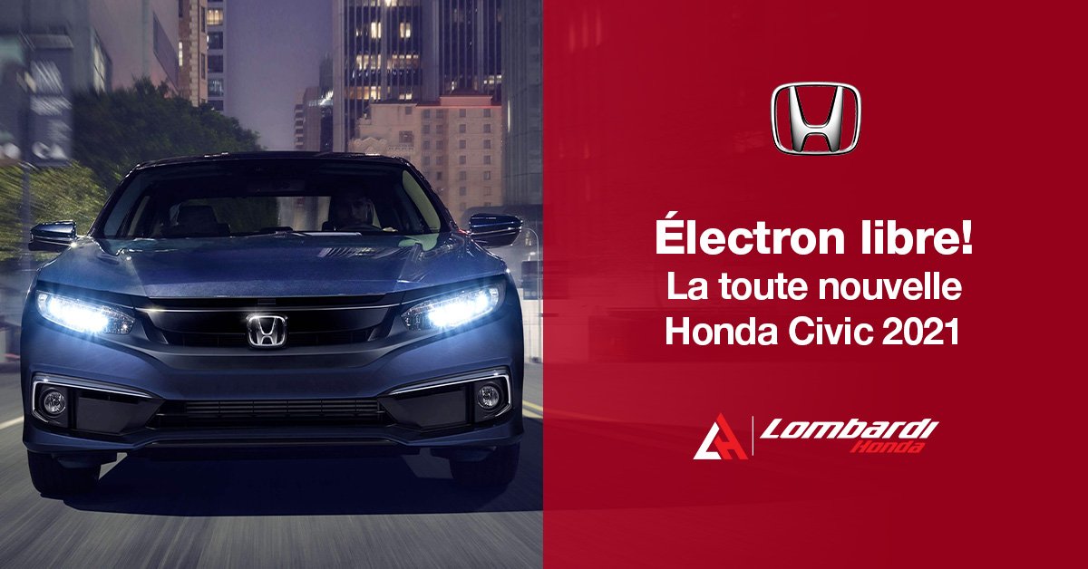 Électron libre! La toute nouvelle Honda Civic 2021