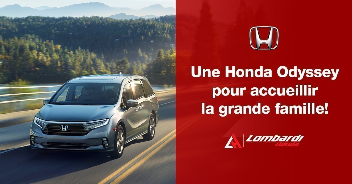 Une Honda Odyssey pour accueillir la grande famille!