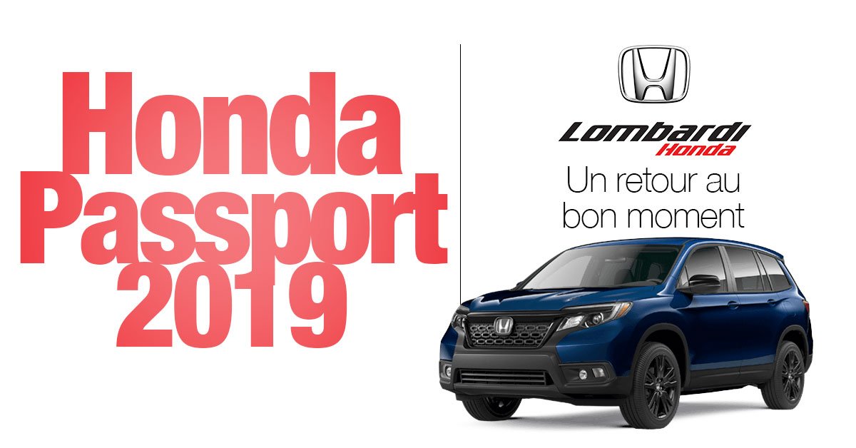 https://www.lombardihonda.com/storage/app/media/blogs/honda-passport2019-FR.jpg - image