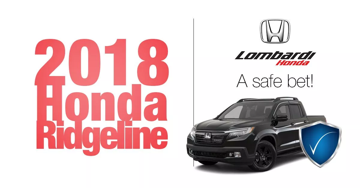  The 2018 Honda Ridgeline: a safe bet