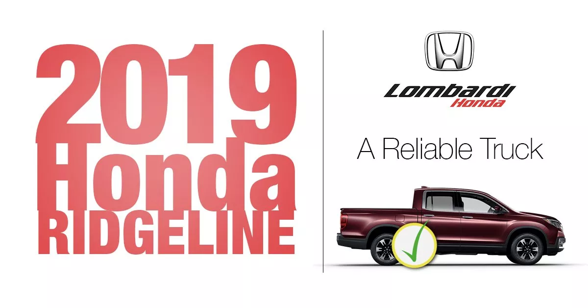 The 2019 Honda Ridgeline: A Reliable Truck In All Circumstances