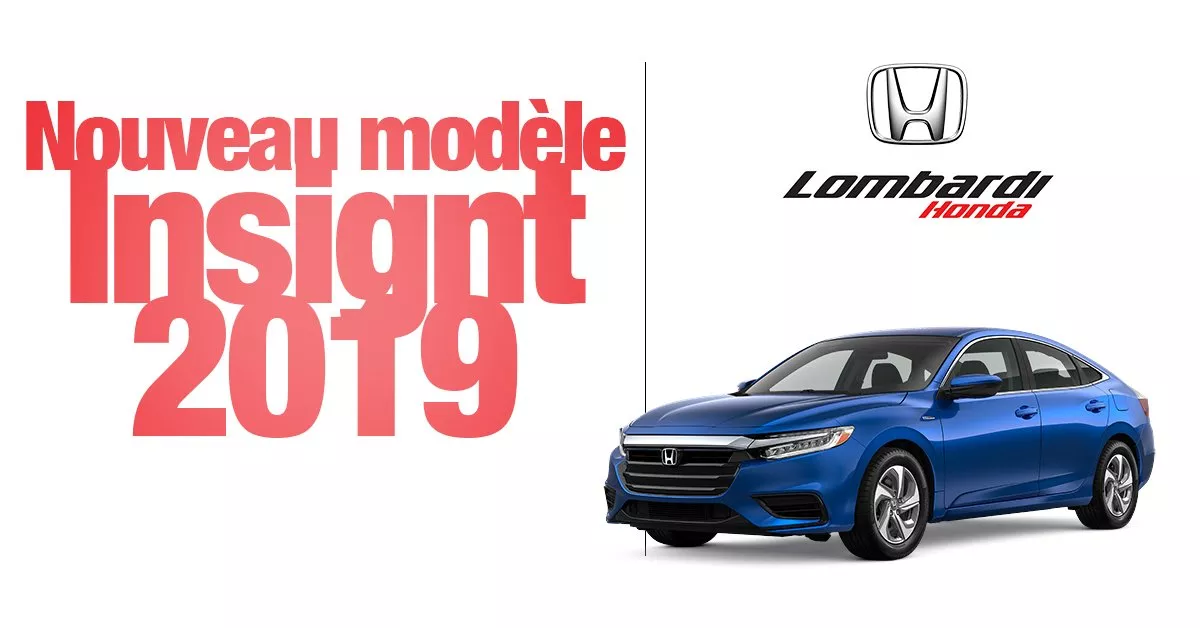 Le nouveau modèle Insight 2019