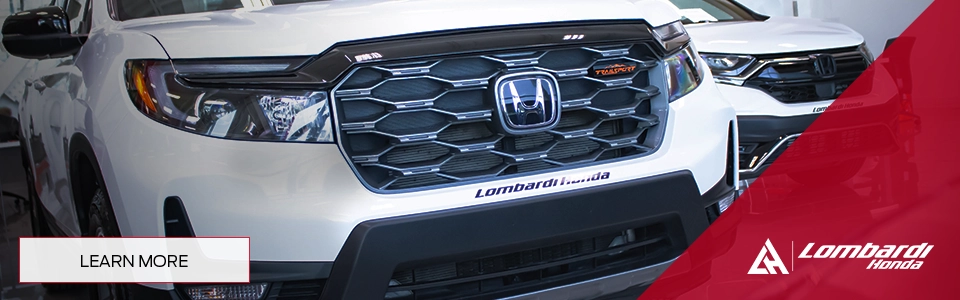 Learn More, Lombardi Honda